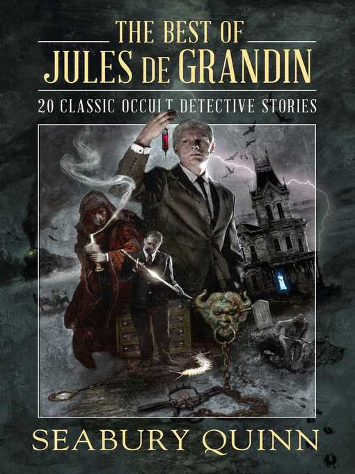 Title details for The Best of Jules de Grandin by Seabury Quinn - Wait list
